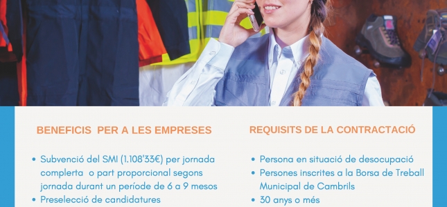 El Ayuntamiento de Cambrils busca empresas interesadas en contratar personas a través del programa 30 Plus. El Ayuntamiento de Cambrils busca empresas interesadas en contratar personas a través del programa 30 Plus.